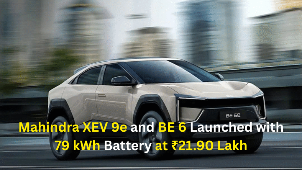 Mahindra XEV 9e and BE 6