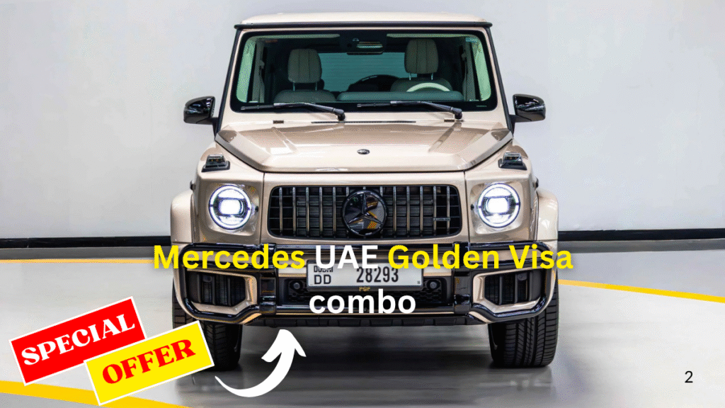 Mercedes UAE Golden Visa combo